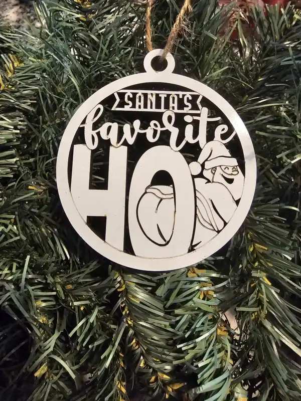 Santa’s Favorite Ho Christmas ornament with Santa and humorous design.